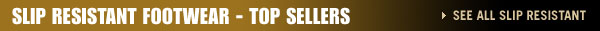 Slip Resistant Footwear - Top Sellers
